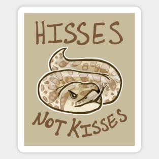 Hisses NOT Kisses Magnet